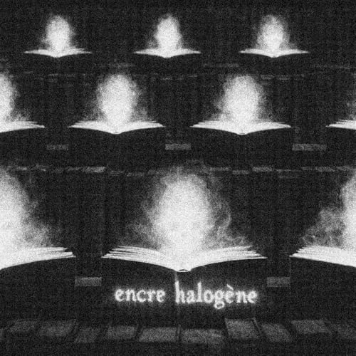 Encre Halog&egrave;ne Titelbild