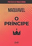 O príncipe, com prefácio de Paulo Vieira (Portuguese Edition)