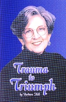 Paperback Trauma to Triumph Book