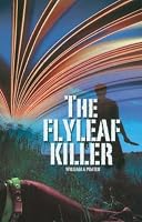 The Flyleaf Killer 1964744288 Book Cover