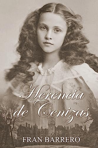 Herencia de Cenizas: (Novela Victoriana)