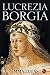 Lucrezia Borgia