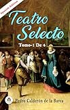  Teatro selecto, tomo 1 de 4