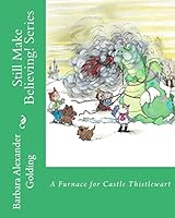 A Furnace for Castle Thistlewart 1519249470 Book Cover