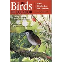 The Birds of Ecuador: Status, Distribution, and Taxonomy