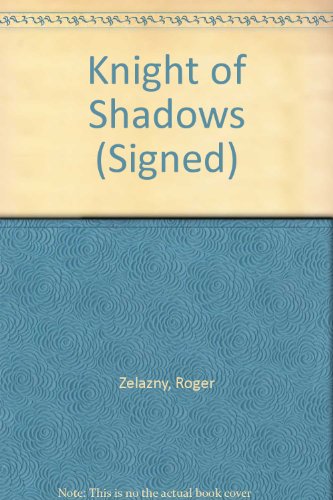Knight of Shadows (Signed) B00E266GP6 Book Cover