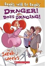 Danger! Boys Dancing!