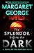The Splendor Before the Dark: A Novel of the Emperor Nero