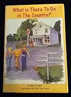What is There to Do in the Country? 1885483007 Book Cover