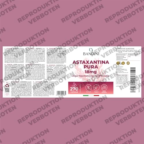 Bandini® Pure Astaxanthin 18 mg pro Kapsel, 270 Kapseln, 9 Monate Vorrat (1 Kapsel pro Tag), Alge Haematococcus Pluvialis - Natürliches Astaxanthin, frei von Magnesiumstearat, GMO-frei