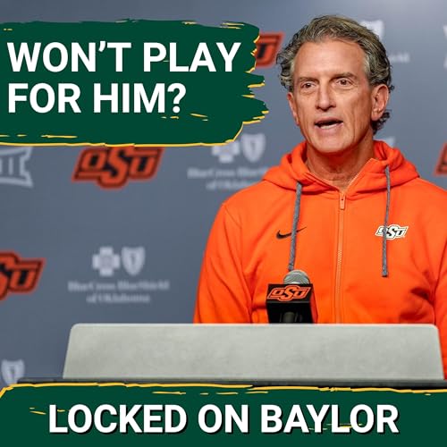 INSANE: Oklahoma State Facing INJURY CRISIS After Mike Gundy FIRING, Baylor MUST DESTROY Cowboys! Podcast Por arte de portada