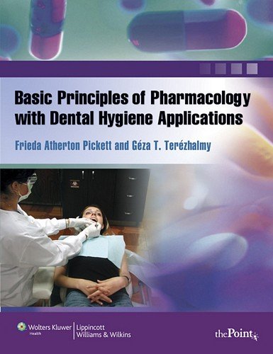 Basic Principles Of Pharmacology With Dental Hygiene Applications #TOP2