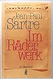 Im Räderwerk. - Jean-Paul Sartre 