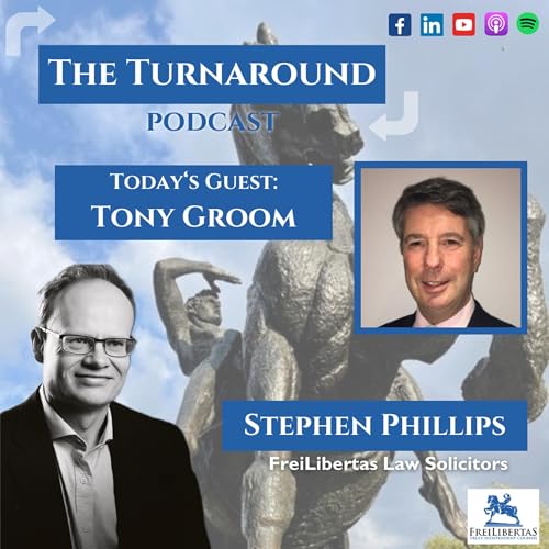 Page de couverture de Championing Turnarounds: Restructuring Insolvent Companies with Tony Groom