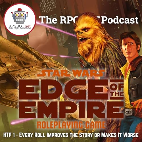 HOW TO PLAY STAR WARS: EDGE OF THE EMPIRE 1: Every Roll Tells a Story Podcast Por  arte de portada