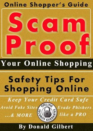 Scam Proof Your Online Shopping - Safety Tips For Shopping Online...