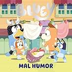 Bluey. Un cuento - Mal humor (edición en español)