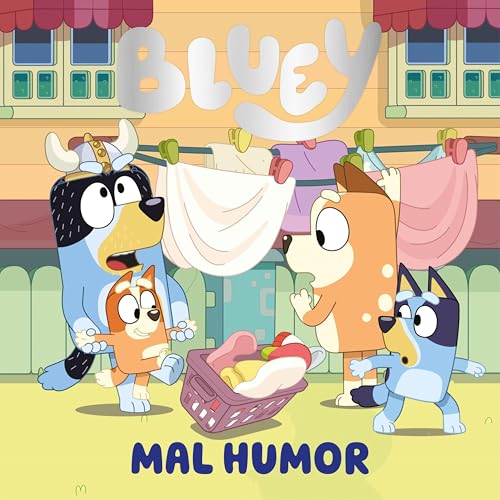 Bluey. Un cuento - Mal humor (edición en español)