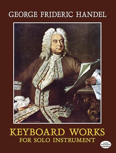 Keyboard Works for Solo Instrument (Dover Classical Piano Music)
