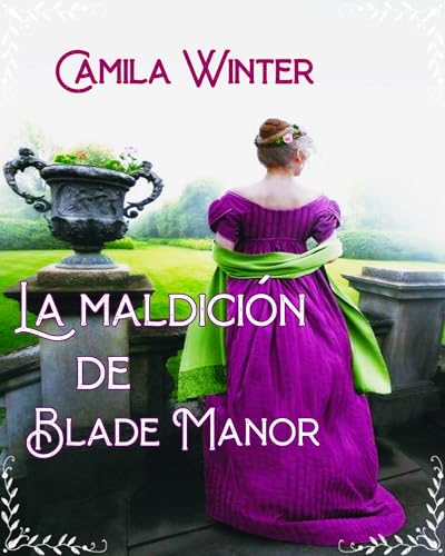 La maldición de Blade Manor (Suspenso romántico nº 3)