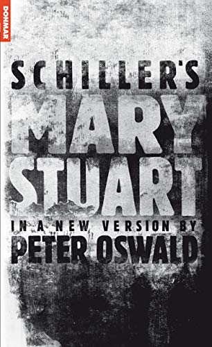 Mary Stuart (Oberon Modern Plays)