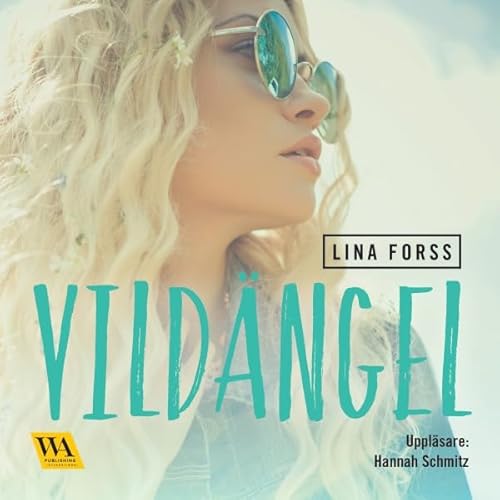 Vild&auml;ngel Audiolibro Por Lina Forss arte de portada