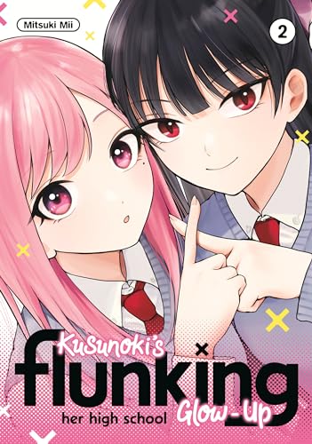 Kusunoki'S Flunking Her High School Glow-Up 2