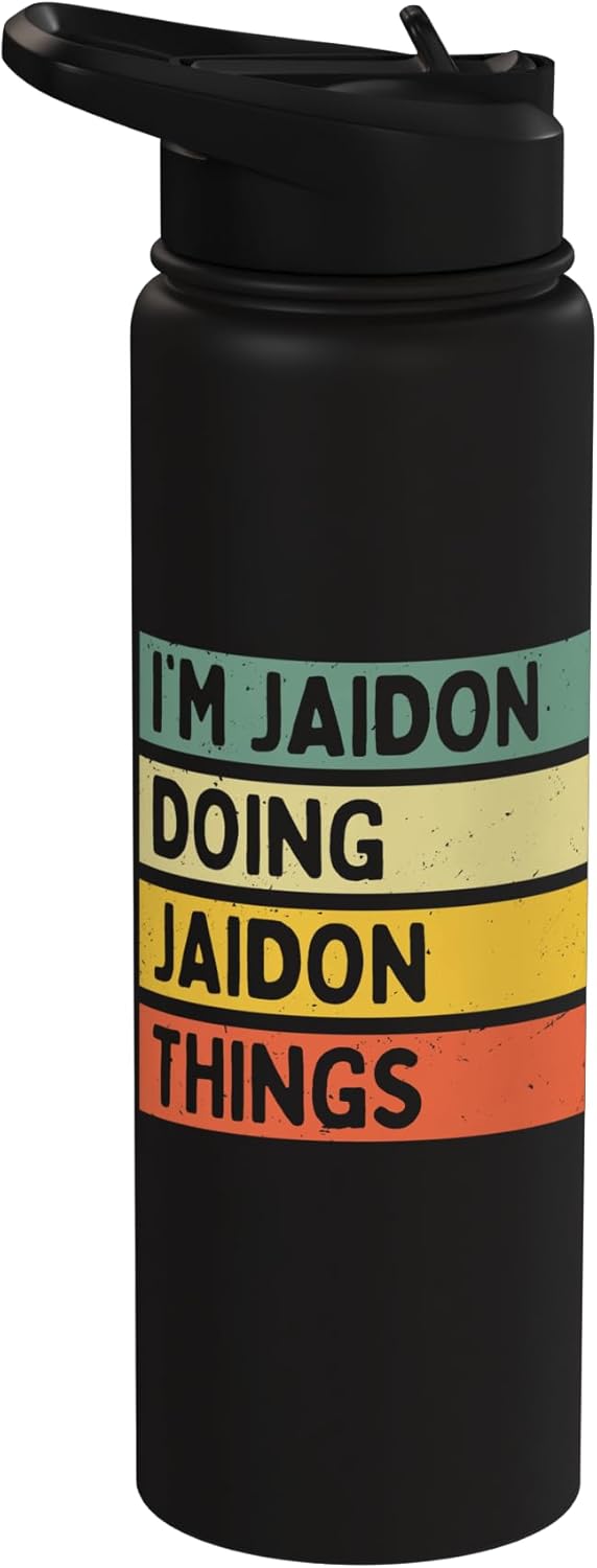 I'm Jaidon Doing Jaidon Things Funny Personalized Quote Stainless Steel Insulated Water Bottle