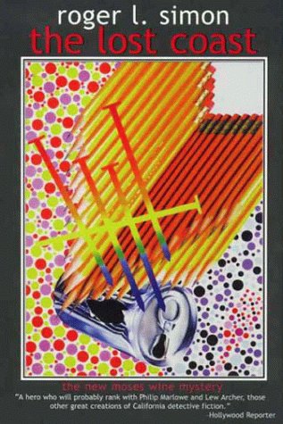 The Lost Coast (The new Moses wine mystery)