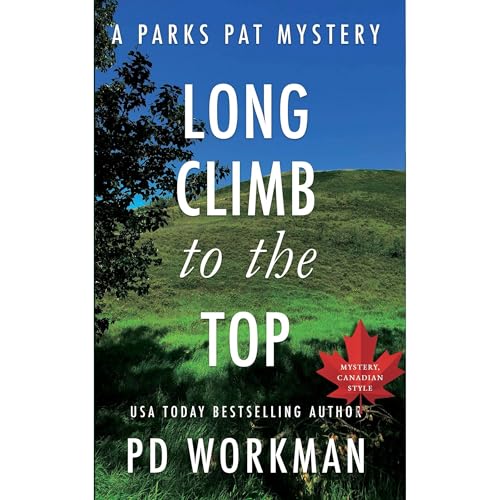 Long Climb to the Top Audiolibro Por P.D. Workman arte de portada