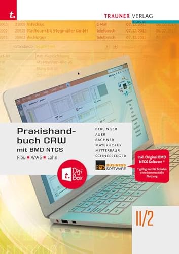 Praxishandbuch CRW mit BMD NTCS II/2 HAK/HAS/HLW/FW + TRAUNER-DigiBox