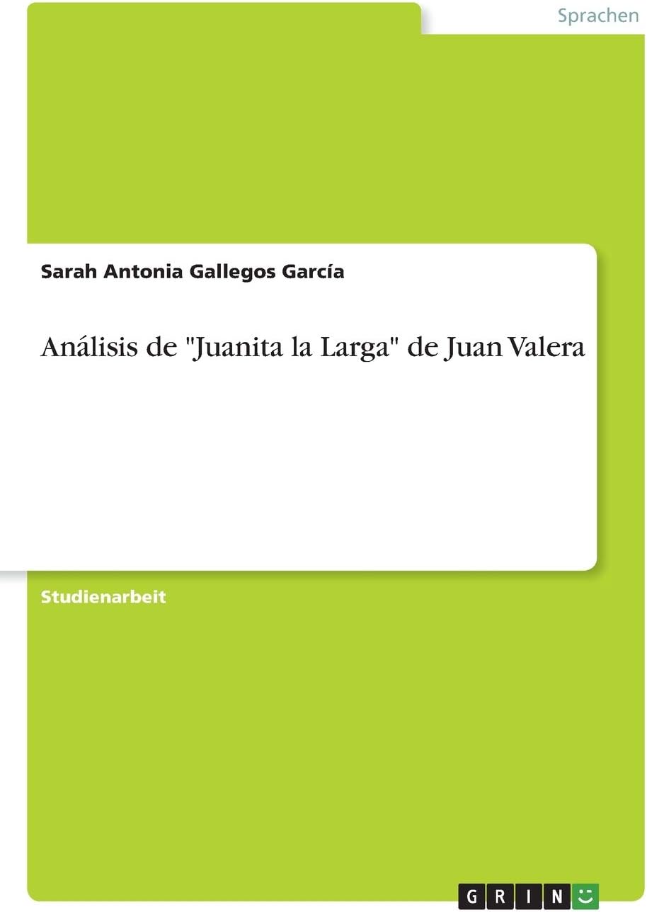 Análisis de "Juanita la Larga" de Juan Valera