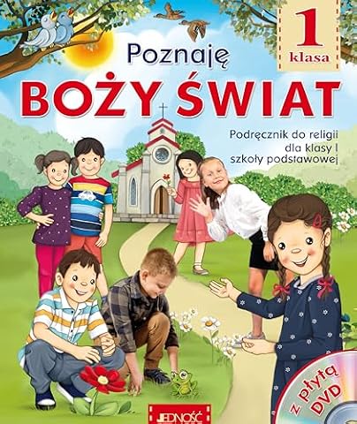 REL SP 1 POZNAJĘ BOŻY ŚWIAT PODRĘCZNIK: Szkoła podstawowa