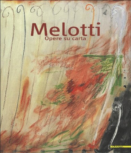  Fausto Melotti. Opere su carta. Catalogo della mostra (Carrara, 3 aprile-30 maggio 2004). Ediz. illustrata