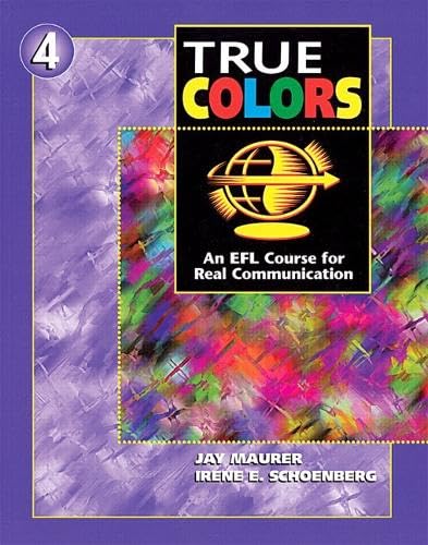 True Colors: An EFL Course for Real Communication (Level 4 Student Book)