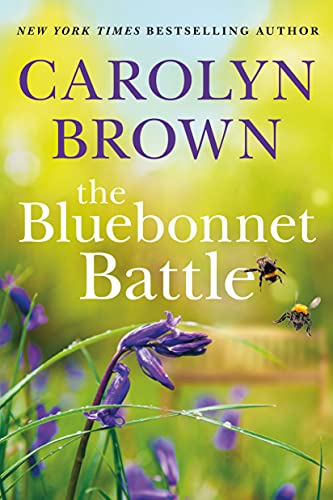 The Bluebonnet Battle by [Carolyn Brown]