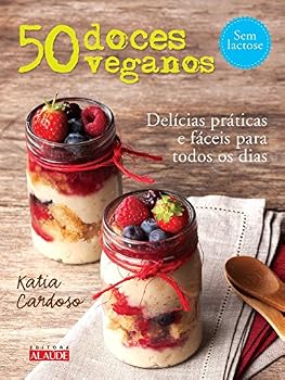 Paperback 50 Doces Veganos (Em Portugues do Brasil) [Portuguese_Brazilian] Book