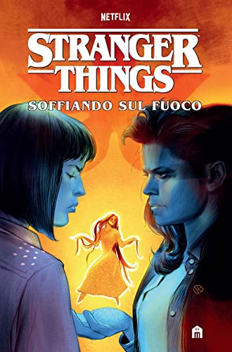 Formato: Libro rilegato Stranger Things. Soffiando sul fuoco