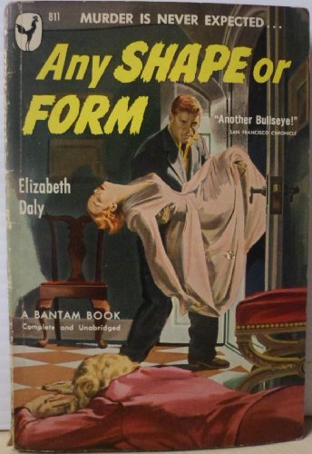 ANY SHAPE OR FORM - 1950 BANTAM FIRST B004YE95G8 Book Cover