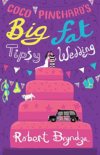 Coco Pinchard's Big Fat Tipsy Wedding