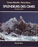  Splendeurs des cimes : Entre terre et ciel