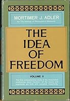 The Idea of Freedom Volume II B001B5KVA2 Book Cover
