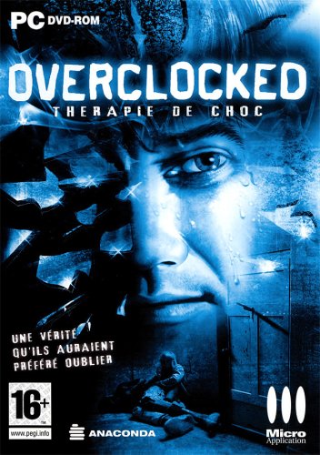 Overclocked : thérapie de choc [video game]