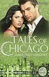  Zum Küssen verführt: Liebesroman (Tales of Chicago 5)