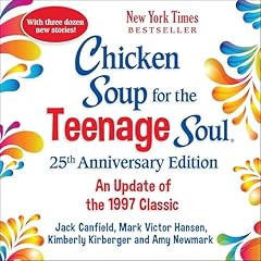 Chicken Soup for the Teenage Soul 25th Anniversary Edition cover art