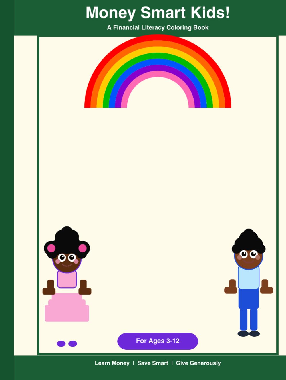 Money Smart Kids: A Financial Literacy Coloring Book for Children Ages 3-12