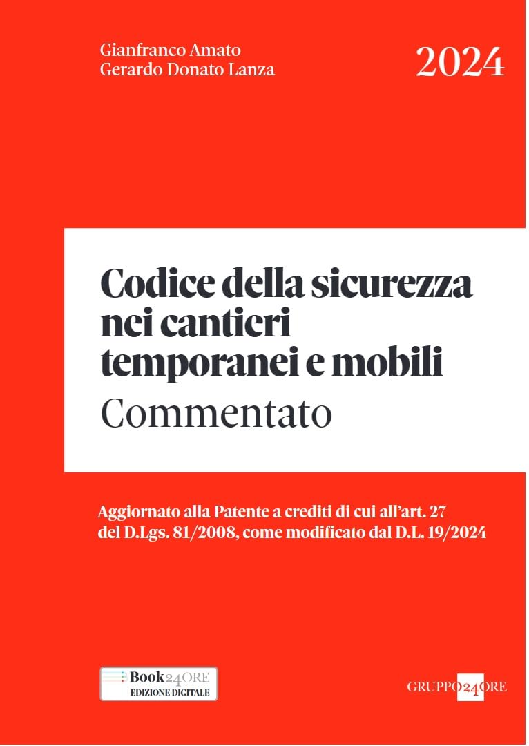 Codice Della Sicurezza Nei Cantieri Temporanei E Mobili. Commentato - 4