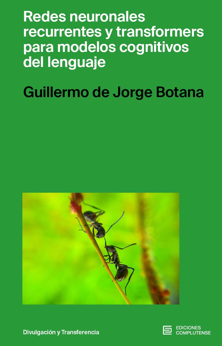 Redes neuronales recurrentes y transformers para modelos cognitivos del lenguaje: 16 (Divulgación y transferencia)