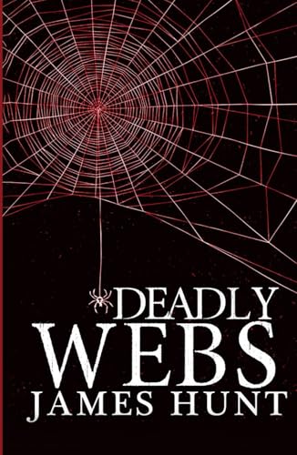 Deadly Webs (A Riveting Kidnapping Mystery Series) B0F5MS8M24 Book Cover