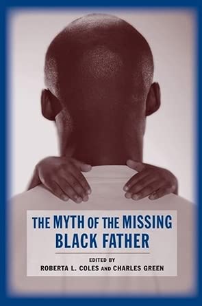 The Myth of the Missing Black Father book cover